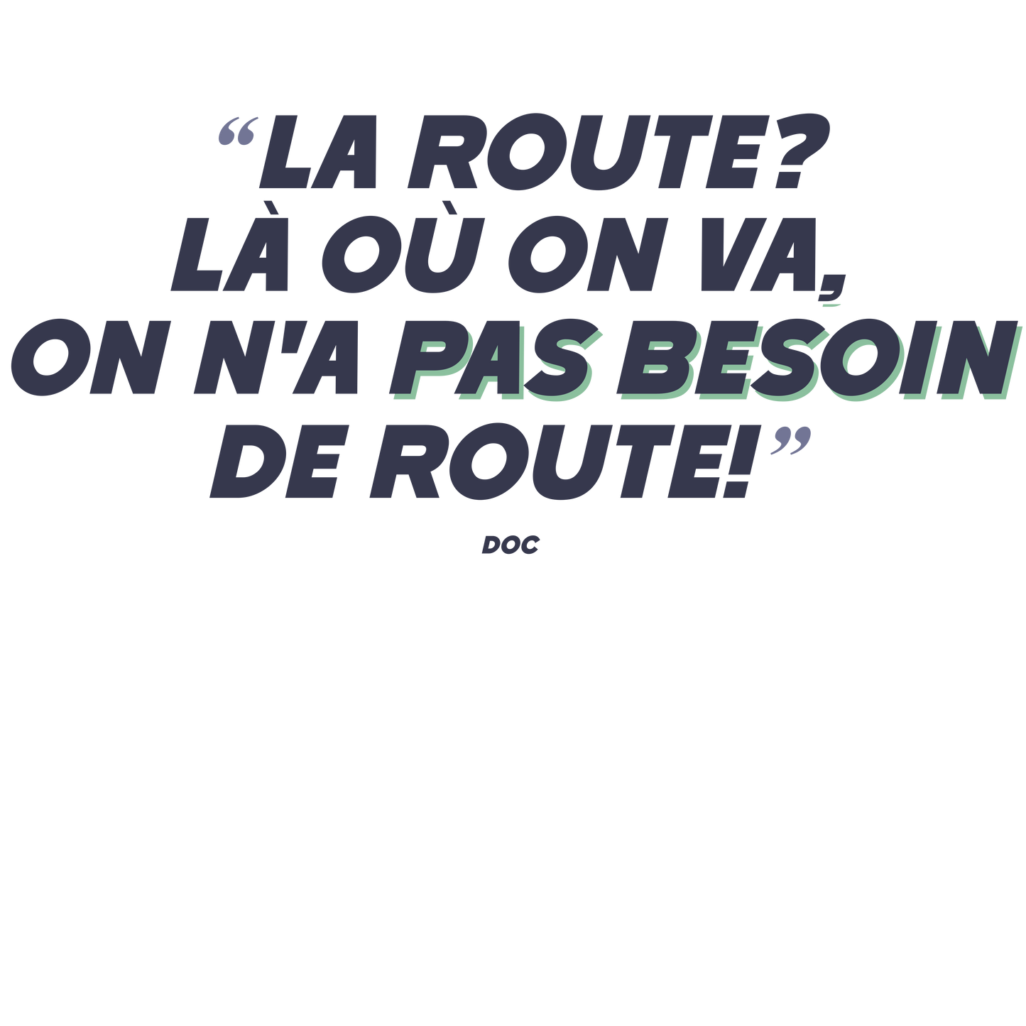 The road